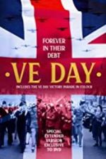 Watch VE Day: Forever in their Debt Megavideo