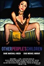 Watch Other People\'s Children Megavideo