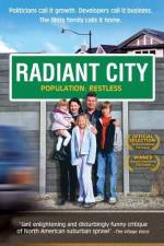 Watch Radiant City Megavideo