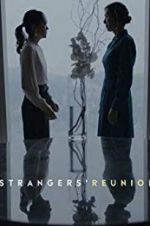 Watch Strangers\' Reunion Megavideo