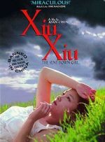 Watch Xiu Xiu: The Sent-Down Girl Megavideo