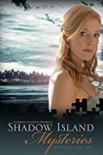 Watch Shadow Island Mysteries: Wedding for One Megavideo