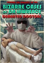 Watch Demented Doctors Megavideo