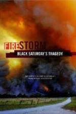 Watch Black Saturdays Firestorm Megavideo