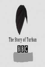 Watch BBC The Story of the Turban Megavideo