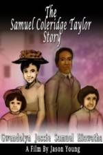 Watch The Samuel Coleridge-Taylor Story Megavideo