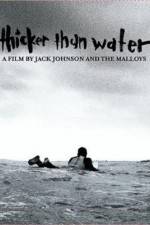 Watch Thicker Than Water Megavideo