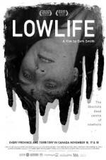 Watch Lowlife Megavideo