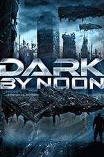 Watch Dark by Noon Megavideo