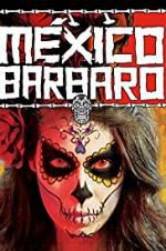 Watch Barbarous Mexico Megavideo