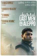 Watch Last Men in Aleppo Megavideo