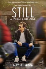 Watch Still: A Michael J. Fox Movie Megavideo