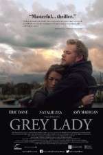 Watch Grey Lady Megavideo