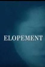 Watch Elopement Megavideo