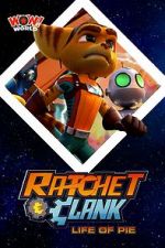 Watch Ratchet & Clank: Life of Pie Megavideo