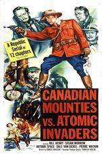 Watch Canadian Mounties vs. Atomic Invaders Megavideo