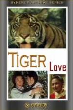 Watch Tiger Love Megavideo