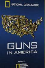 Watch Guns in America Megavideo