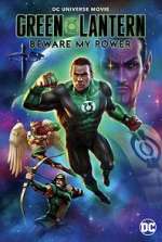 Watch Green Lantern: Beware My Power Megavideo