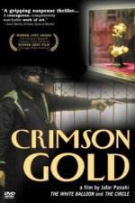 Watch Crimson Gold Megavideo