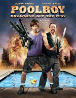 Watch Poolboy: Drowning Out the Fury Megavideo