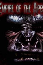 Watch Empire of the Apes Megavideo