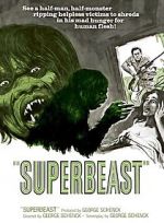 Watch Superbeast Megavideo