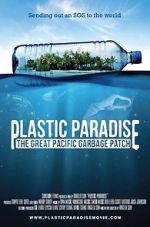 Watch Plastic Paradise: The Great Pacific Garbage Patch Megavideo