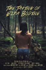 Watch The Taking of Ezra Bodine Megavideo