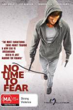 Watch No Time to Fear Megavideo