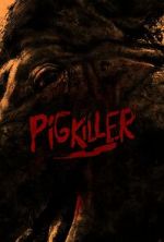 Watch Pig Killer Megavideo
