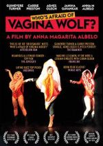 Who's Afraid of Vagina Wolf? megavideo