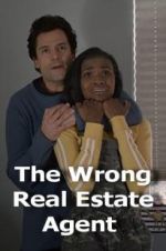 Watch The Wrong Real Estate Agent Megavideo