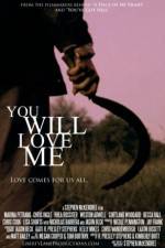 Watch You Will Love Me Megavideo