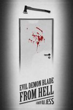 Watch Evil Demon Blade from Hell (Short 2020) Megavideo