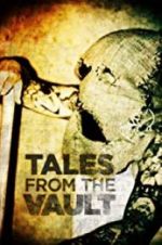 Watch Tales from the Vault Megavideo