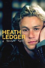 Watch Heath Ledger: A Tragic Tale Megavideo