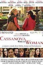 Watch Cassanova Was a Woman Megavideo