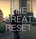 Watch The Great Reset Megavideo