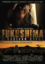 Fukushima: A Nuclear Story megavideo