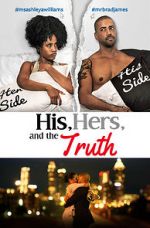 Watch His, Hers & the Truth Megavideo