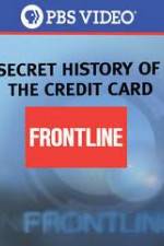 Watch Secret History Of the Credit Card Megavideo