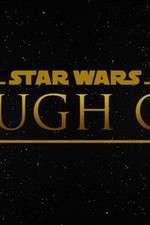 Watch Star Wars Rough Cut Fan Film Megavideo