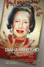 Watch Diana Vreeland: The Eye Has to Travel Megavideo