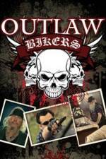 Watch Outlaw Bikers Megavideo