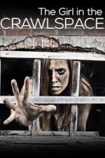 Watch The Girl in the Crawlspace Megavideo