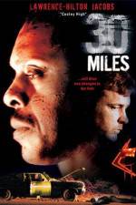 Watch 30 Miles Megavideo