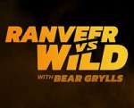Watch Ranveer vs. Wild with Bear Grylls Megavideo