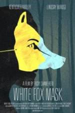 Watch White Fox Mask Megavideo