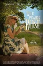 Watch Wild Prairie Rose Megavideo